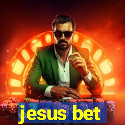 jesus bet