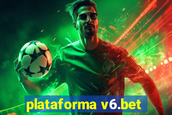 plataforma v6.bet