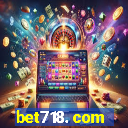 bet718. com