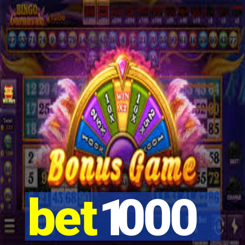 bet1000