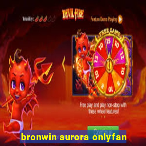 bronwin aurora onlyfan