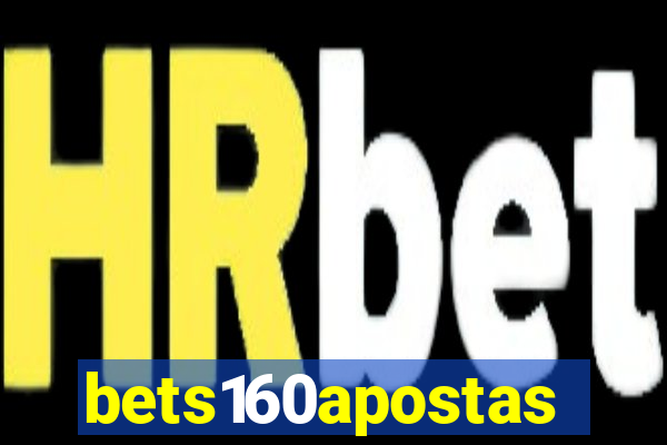 bets160apostas