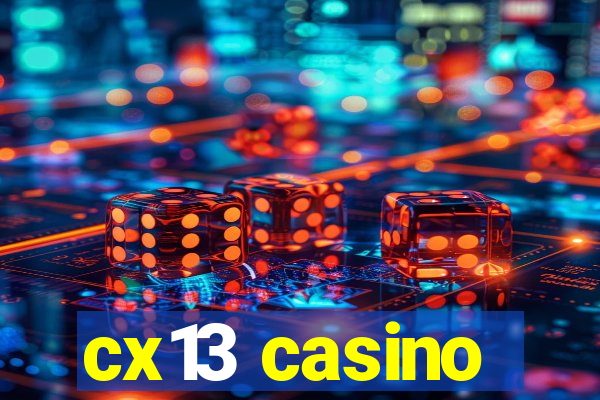 cx13 casino