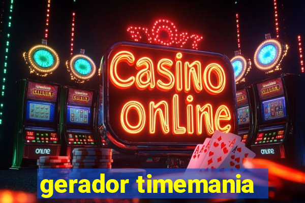 gerador timemania