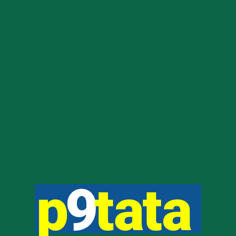 p9tata