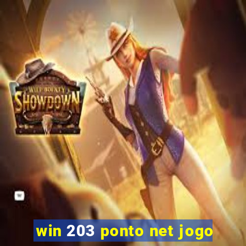 win 203 ponto net jogo