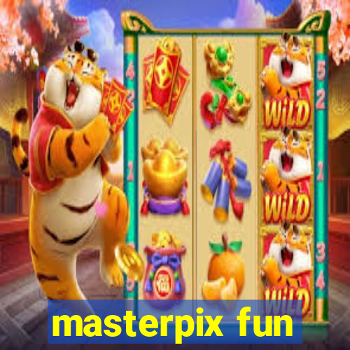 masterpix fun