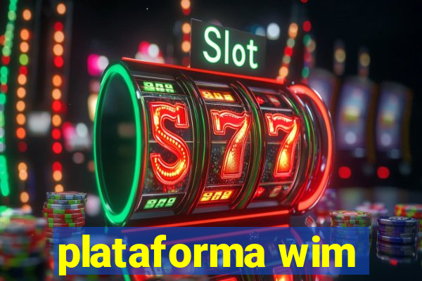 plataforma wim