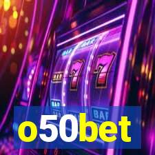 o50bet