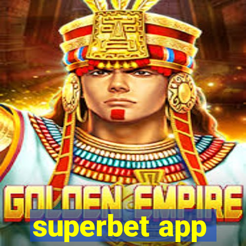 superbet app