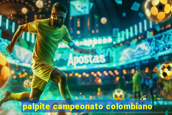 palpite campeonato colombiano