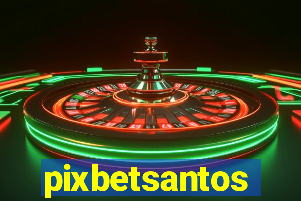 pixbetsantos