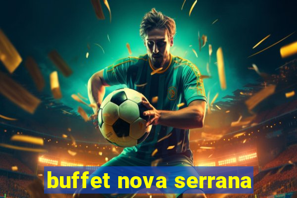 buffet nova serrana