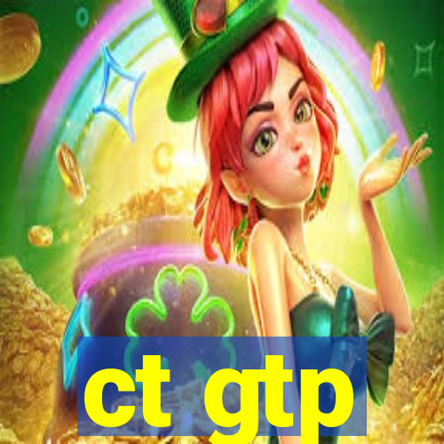 ct gtp