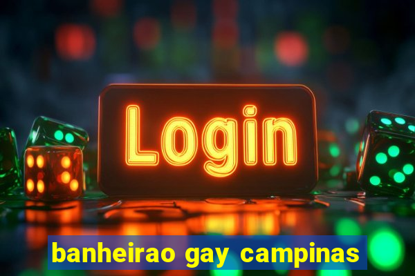 banheirao gay campinas