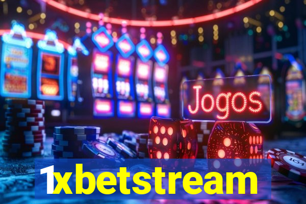 1xbetstream