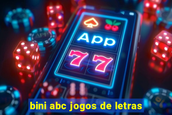 bini abc jogos de letras