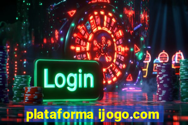 plataforma ijogo.com