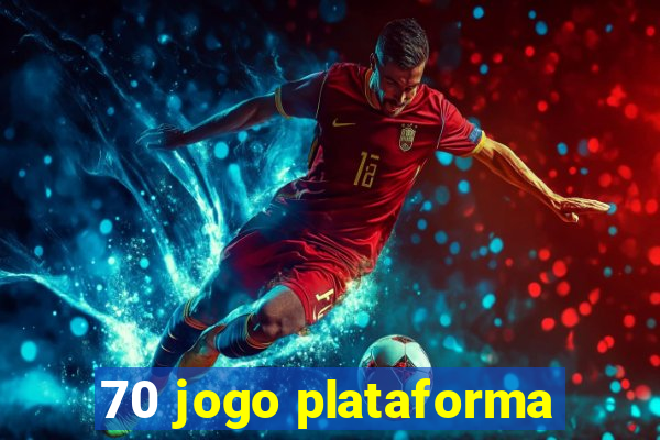 70 jogo plataforma