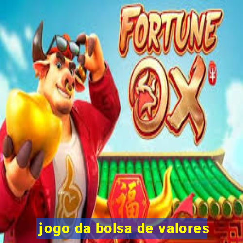 jogo da bolsa de valores