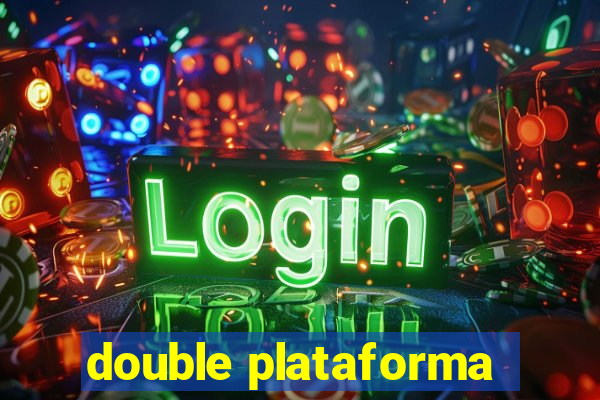 double plataforma