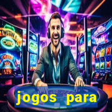 jogos para trabalhar regras e limites