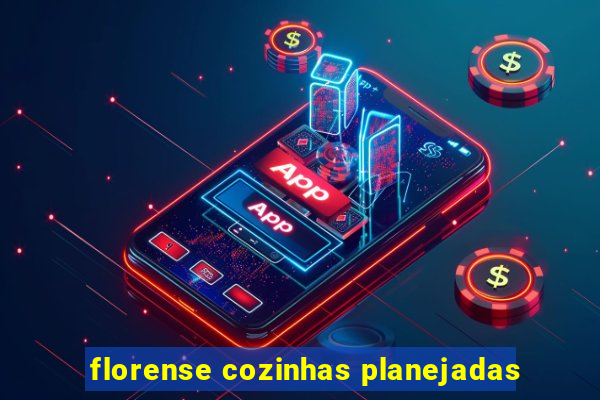 florense cozinhas planejadas