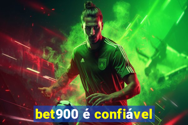 bet900 é confiável