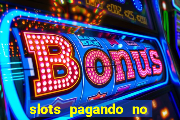 slots pagando no cadastro saque free 2024