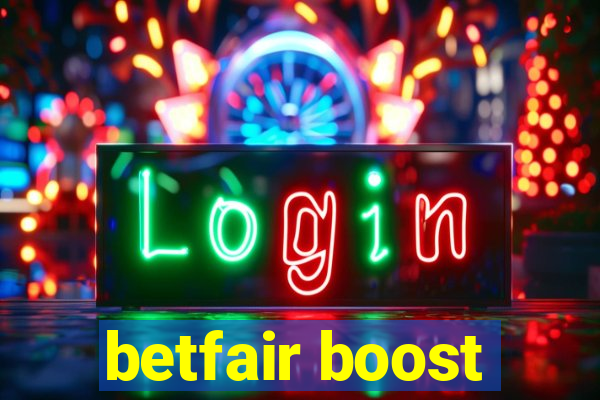 betfair boost