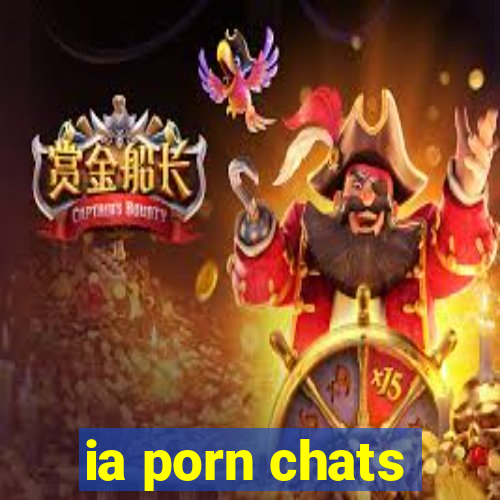 ia porn chats