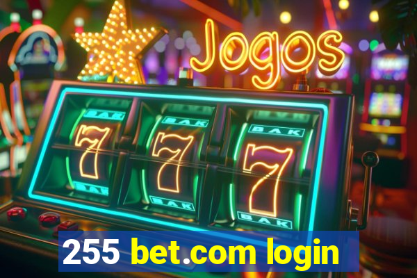 255 bet.com login