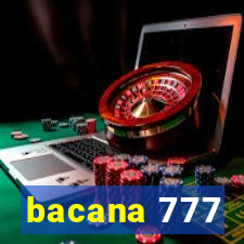 bacana 777