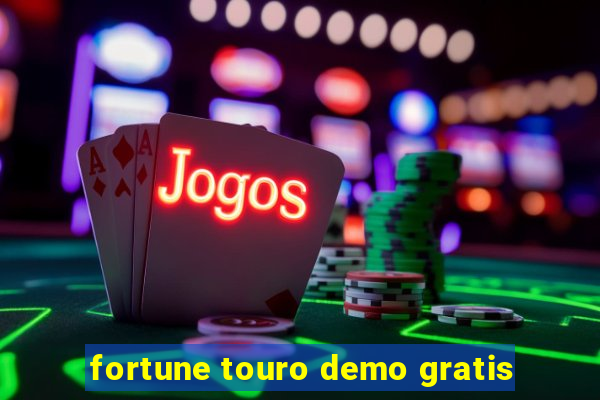 fortune touro demo gratis