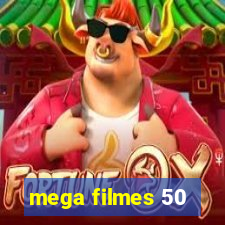 mega filmes 50