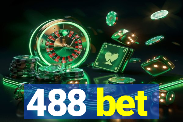 488 bet