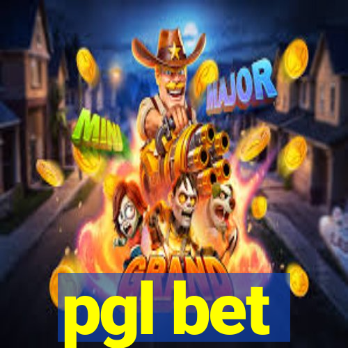 pgl bet