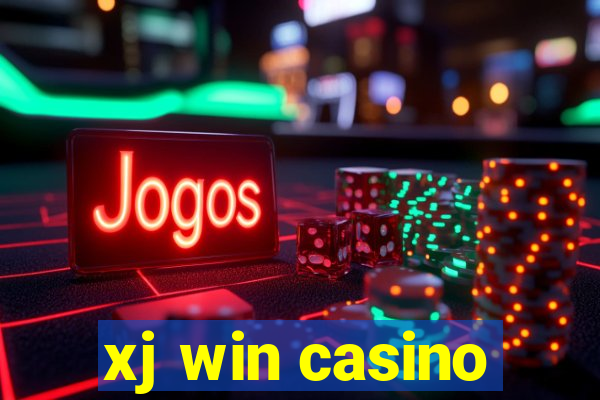 xj win casino