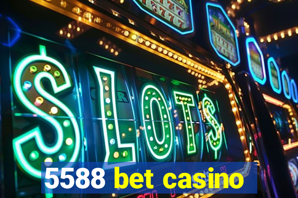 5588 bet casino