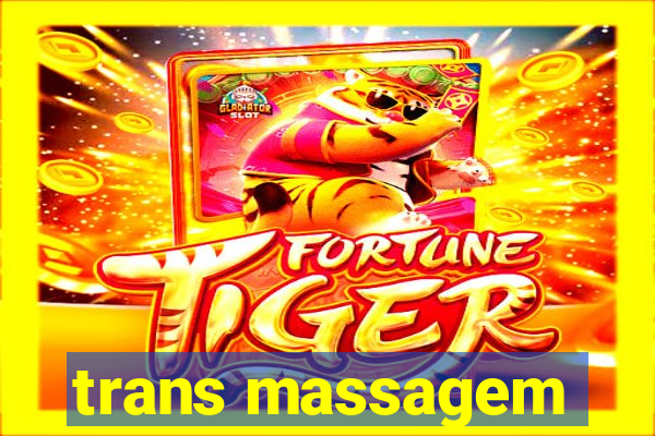 trans massagem