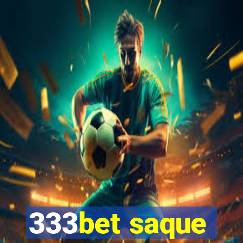 333bet saque