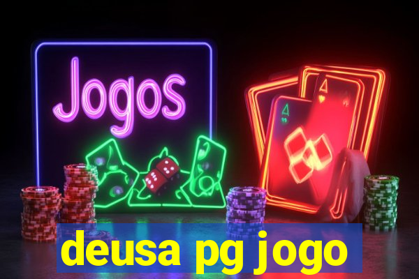 deusa pg jogo