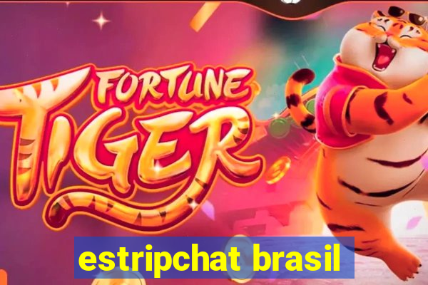 estripchat brasil