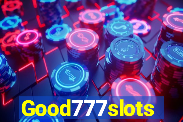 Good777slots