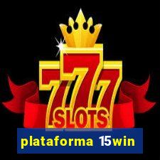 plataforma 15win