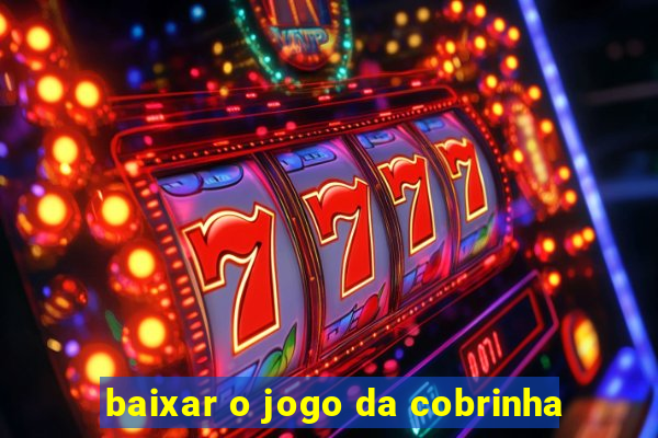 baixar o jogo da cobrinha