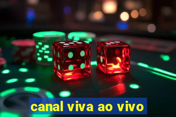 canal viva ao vivo