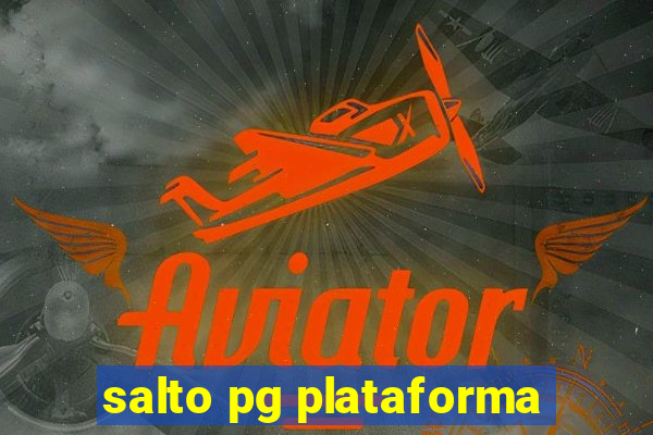 salto pg plataforma