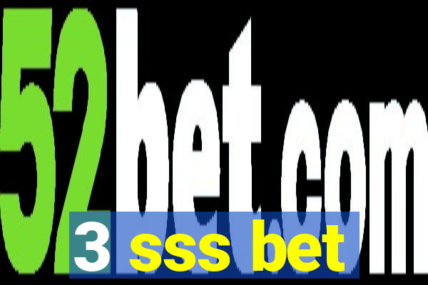 3 sss bet