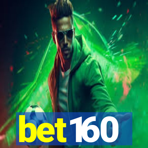 bet160